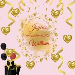 Générateur carte anniversaire avec ballons dorés et prénom personnalisé 🎉 Cartes Personnalisées William | Catégories