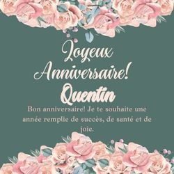 Générateur carte anniversaire roses avec ton prénom 🌹 pour Quentin - carte Cartes d'Anniversaire Personnalisées 🎂 personnalisée gratuite
