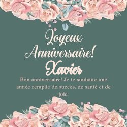 Générateur carte anniversaire roses avec ton prénom 🌹 Cartes Personnalisées Xavier | Catégories